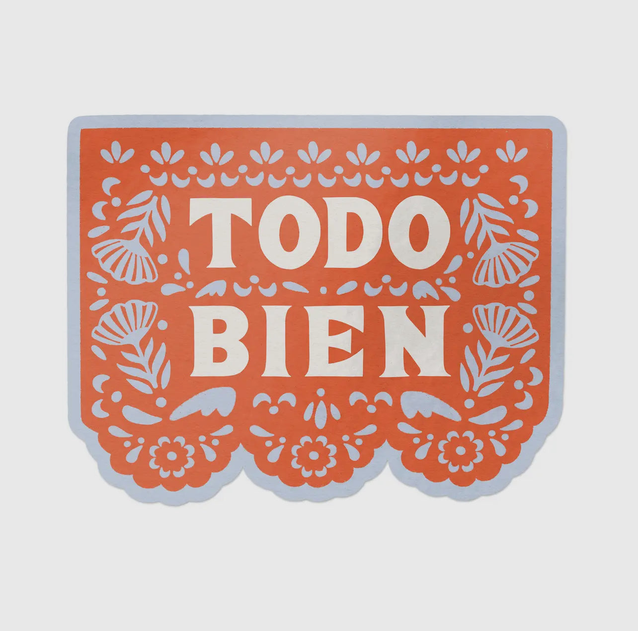 Todo Bien Sticker