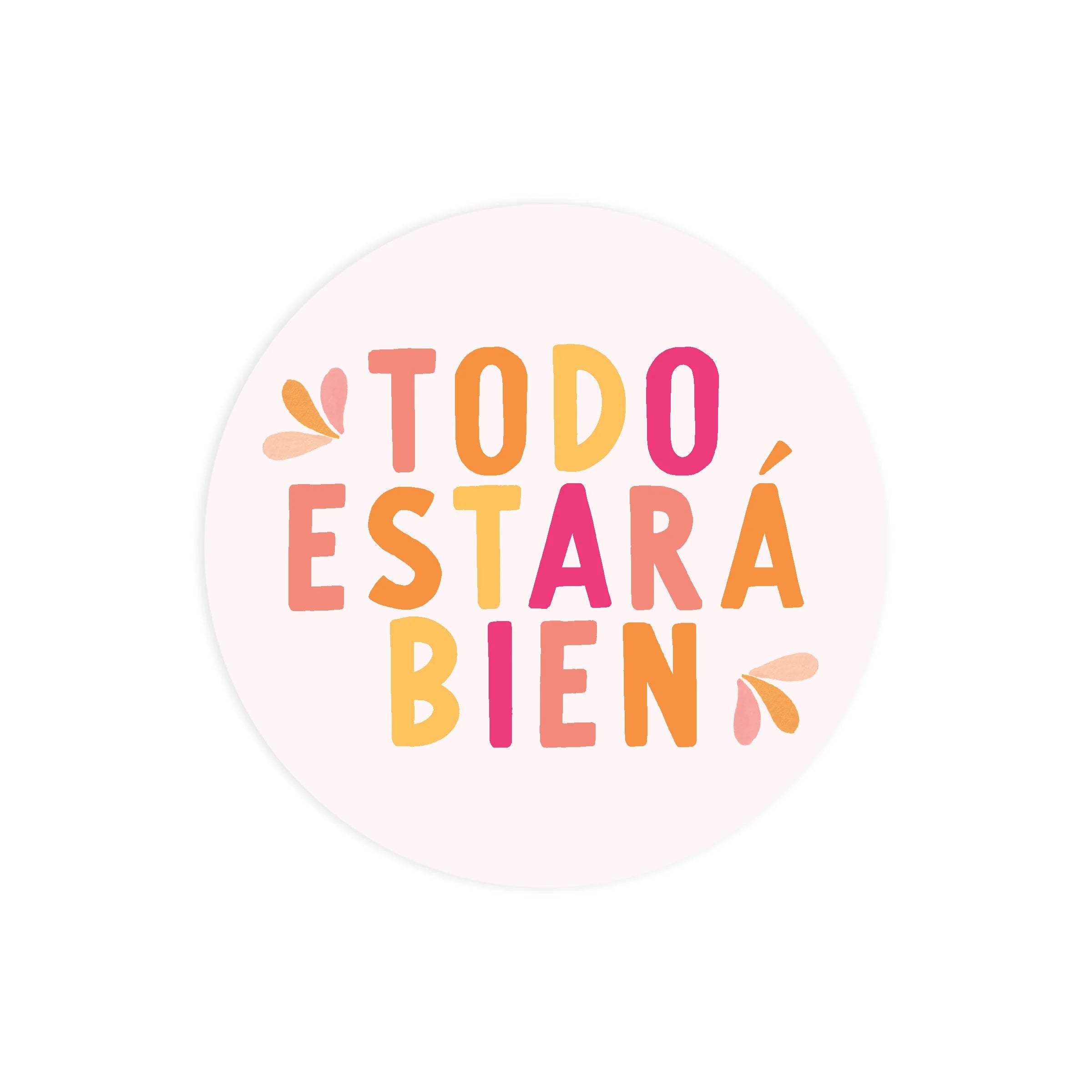 Todo Estará Bien Sticker